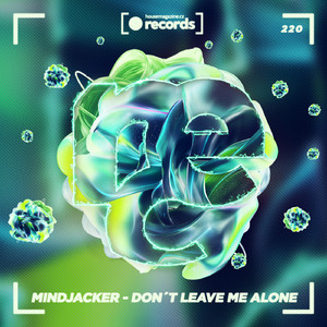 Don´t Leave Me Alone