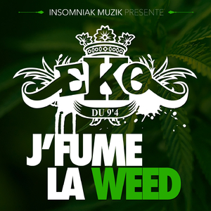 J'fume la weed