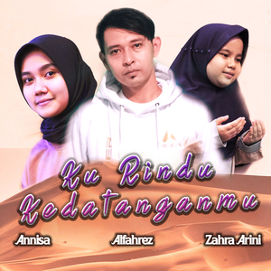 Kurindu Kedatanganmu