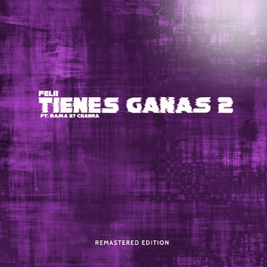 Tienes Ganas 2