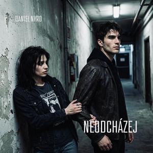 Neodcházej (feat. Nella)