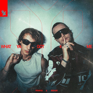 What Ya Got 4 Me (Vocal Mix)