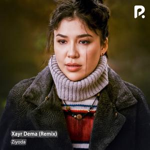 Xayr Dema (Remix)