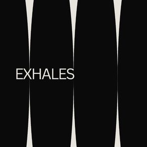 exhales