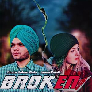 Broken (feat. Aman Kainth)