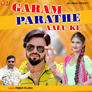 Garam Parathe Aalu Ke