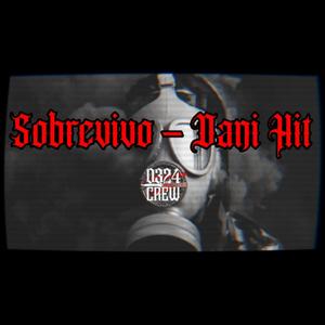 SOBREVIVO (Dani Hit)