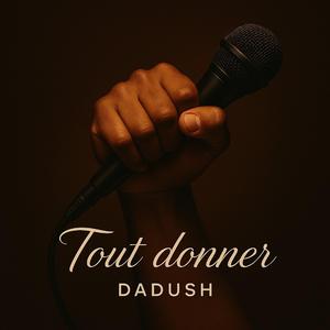 Tout donner (Radio Edit)