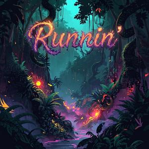 Runnin'