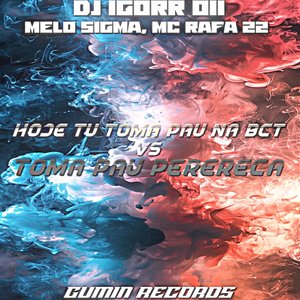 Hoje Tu Toma Pau na Bct Vs Toma Pau Perereca