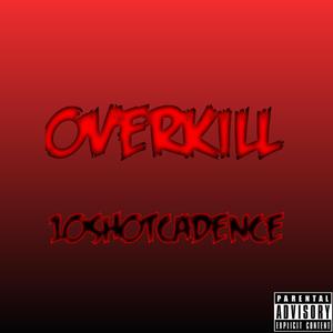 Overkill