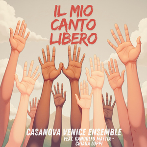 Il mio canto libero (feat. Mattia Gandolfo & Chiara Luppi)