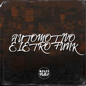 Automotivo Eletrofunk