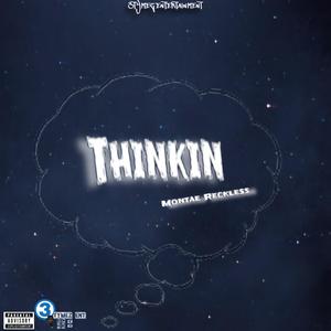Thinkin'