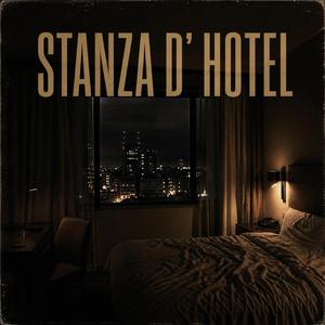 Stanza D' Hotel (feat. Giaca,Doyle,4m)