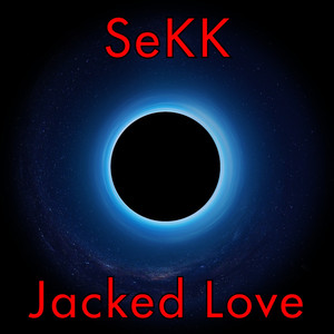 Jacked Love (Original Mix)