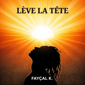 LÈVE LA TÊTE