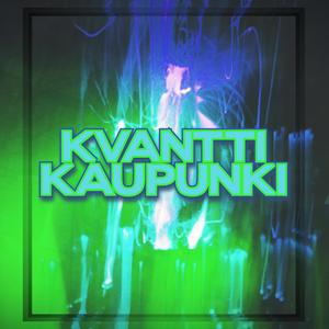 KVANTTI KAUPUNKI