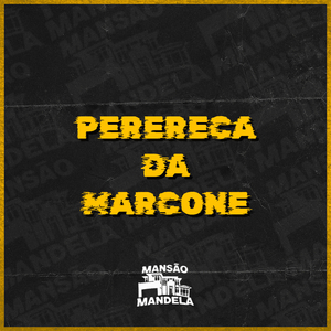 PERERECA DA MARCONE