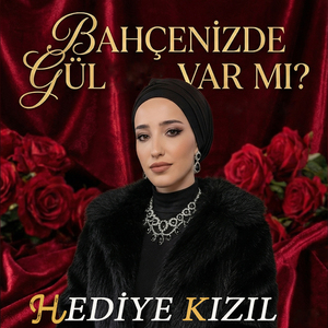 Bahçenizde Gül Var mı