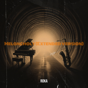 Melancholy (Extended version)