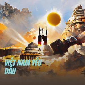Việt Nam Yêu Dấu