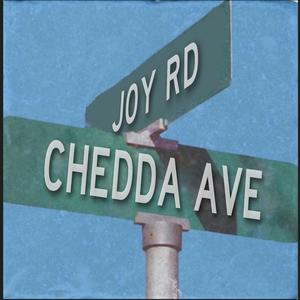 Joy Rd To Chedda Ave (feat. DSE Scrap, Tay Wellz & TexacoWatutaxin4)