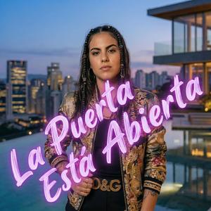 La Puerta Está Abierta