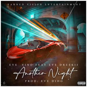 Another Night (feat. EVE Dreskii)