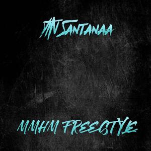 Mhmm (Freestyle)