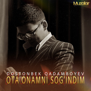 Ota Onamni Sog'indim