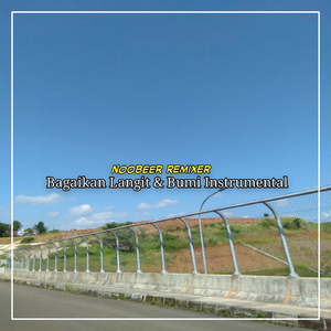 Bagaikan Langit & Bumi (Instrumental)