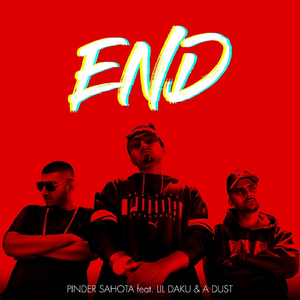 End (feat. Lil Daku & A Dust)