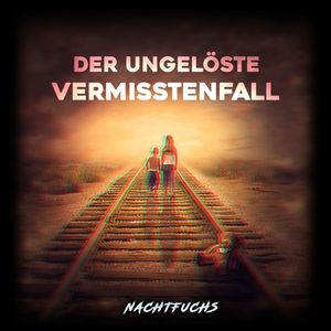 Der ungelöste Vermisstenfall Intro