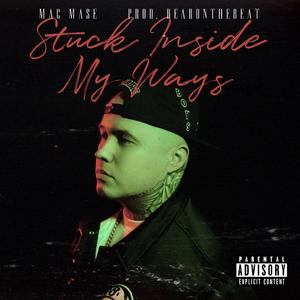 Stuck Inside My Ways