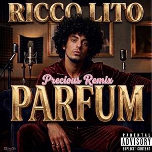 PARFUM (Precious Remix)