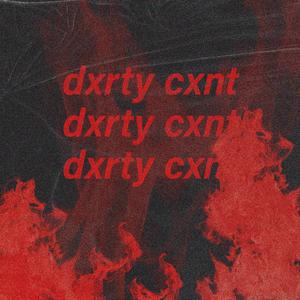 DXRTY CXNT