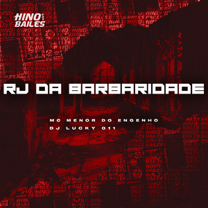 RJ da Barbaridade