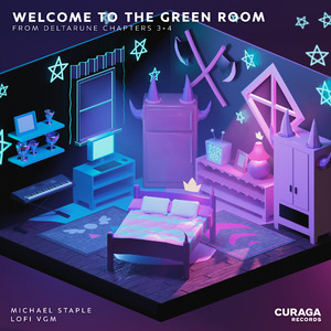 Welcome to the Green Room (From "DELTARUNE Chapters 3+4") (Lo-Fi Edit)