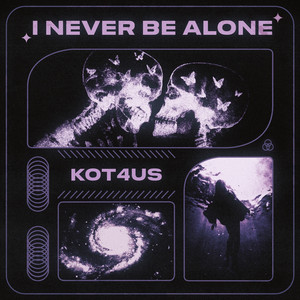 I Never Be Alone