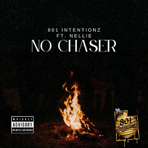 No Chaser (feat. Nellie)