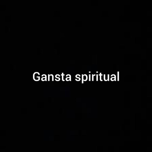 Gangsta Spiritual