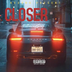 Closer