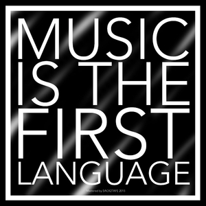 Music Is The First Language (Original Mix)