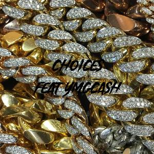 Choices (feat. YMGCash)