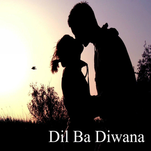 Dil Ba Diwana