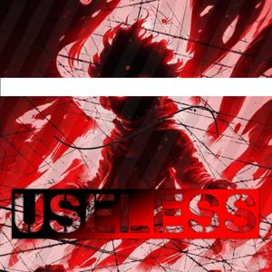 Useless