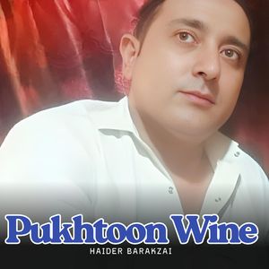 Pukhtoon Wine