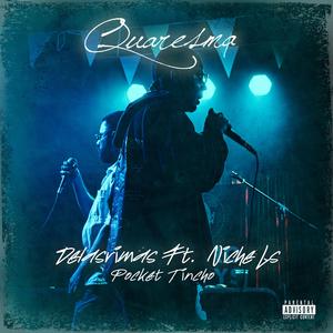 Quaresma (feat. Niche Ls)