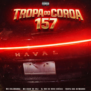 Tropa do Coroa 157